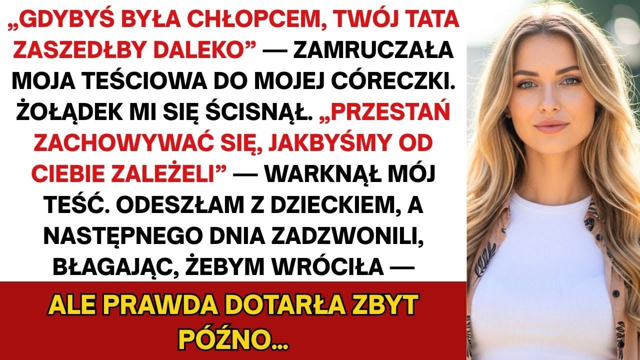 Kiedy rodzina męża powiedziała mojej córce, że powinna być chłopcem, odeszłam — lecz nie oczekiwali…