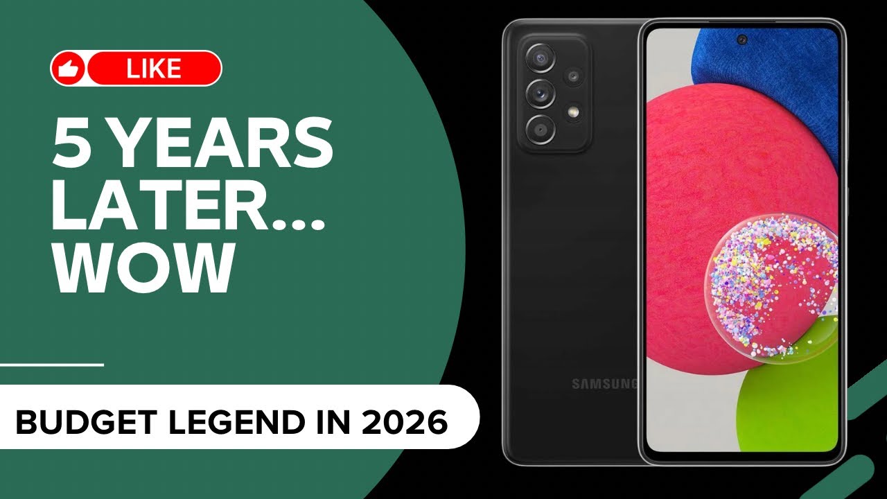5 Years Later: Can the Galaxy A52 5G Still Compete?