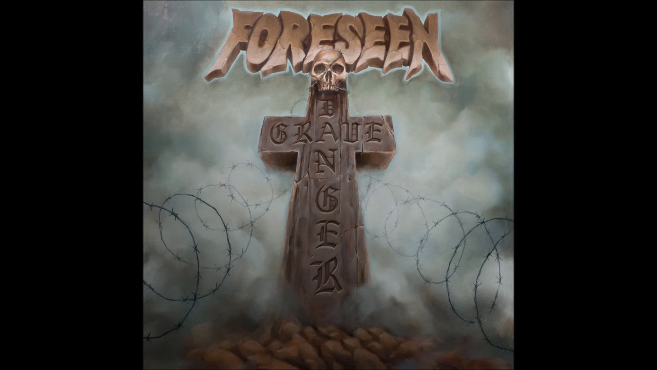 FORESEEN - Grave Danger [FINLANDE - 2017]