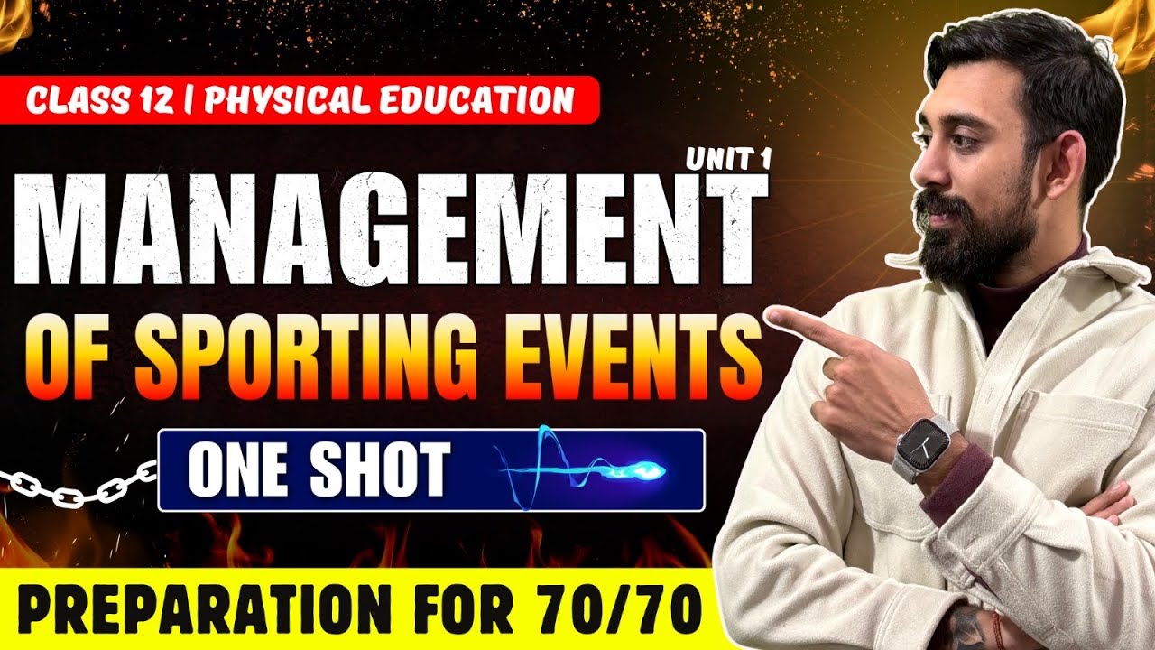 Management of Sporting events | Chapter 1 | Physical education | One Shot