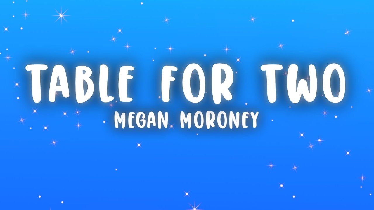 Megan Moroney - Table for Two (Lyrics)