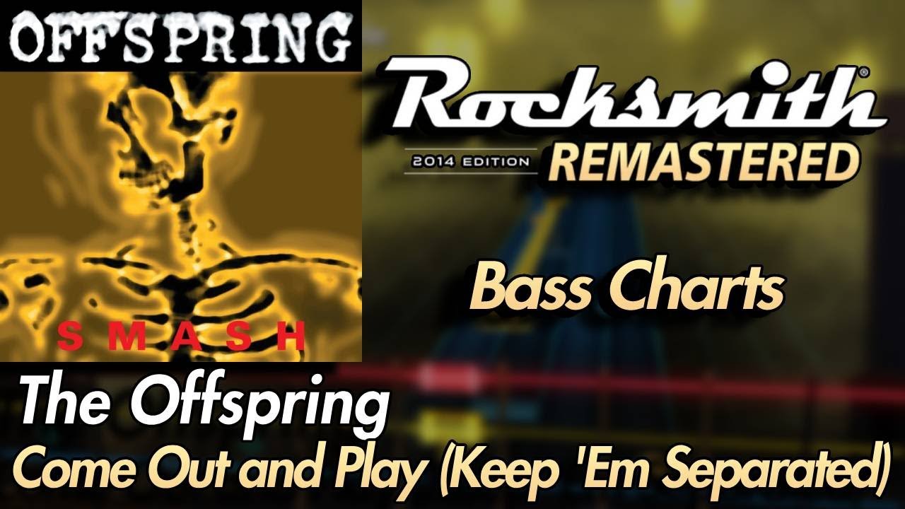 The Offspring - Come Out and Play (Keep 'Em Separated) | Rocksmith® 2014 Edition | Bass Chart