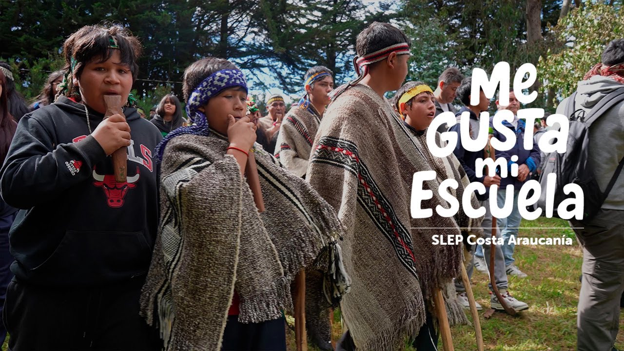 Raíces que Forman Futuro | Me gusta mi escuela - SLEP Costa Araucanía