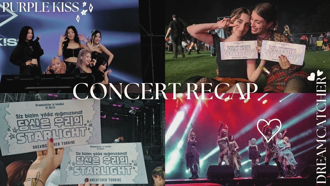 dreamcatcher & purple kiss istanbul concert recap | vlog