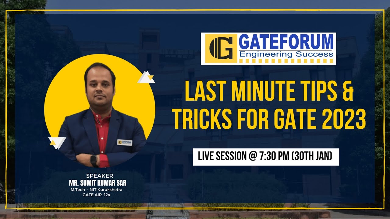 Last Minute Masterclass: Tips & Tricks for GATE 2023 Success