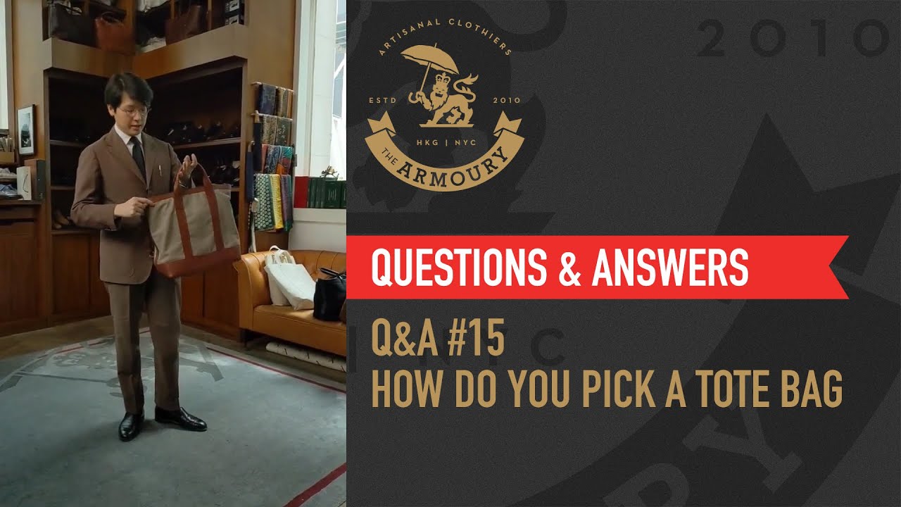 Q&A #15 How Do You Pick A Tote Bag