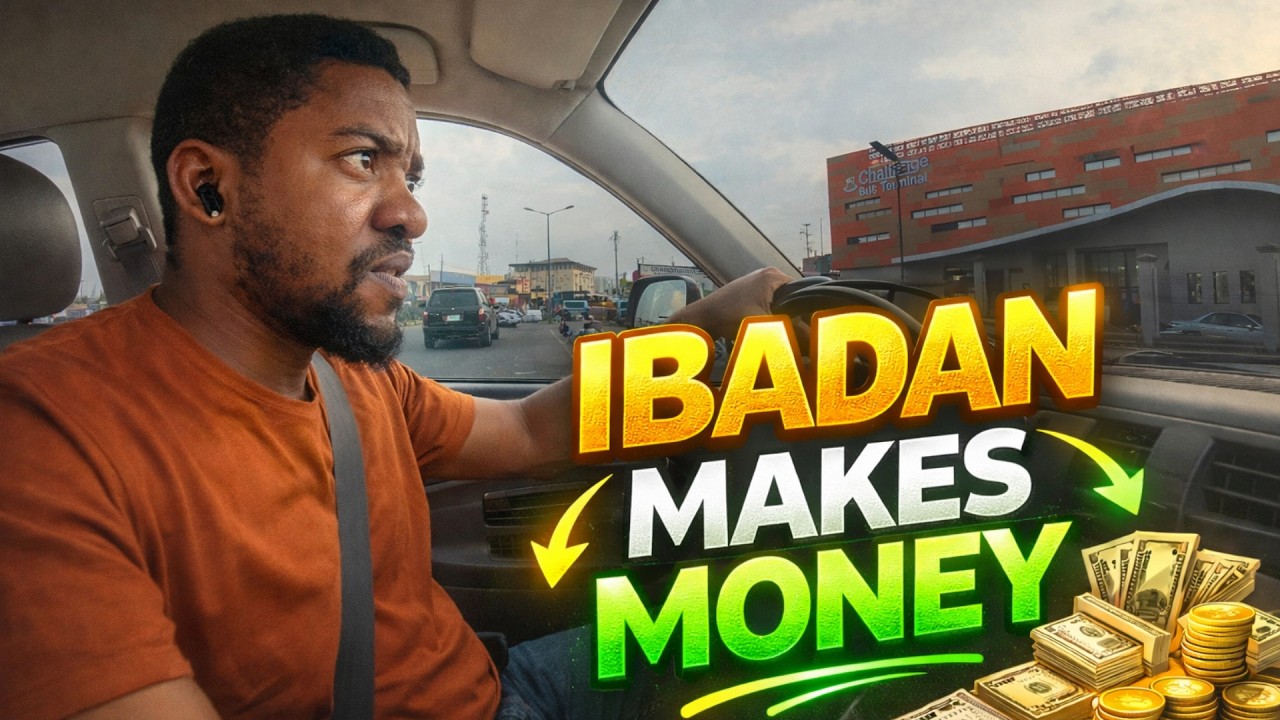 Driving Through Ibadan: Where Money Moves, Trade Happens & the City Grows