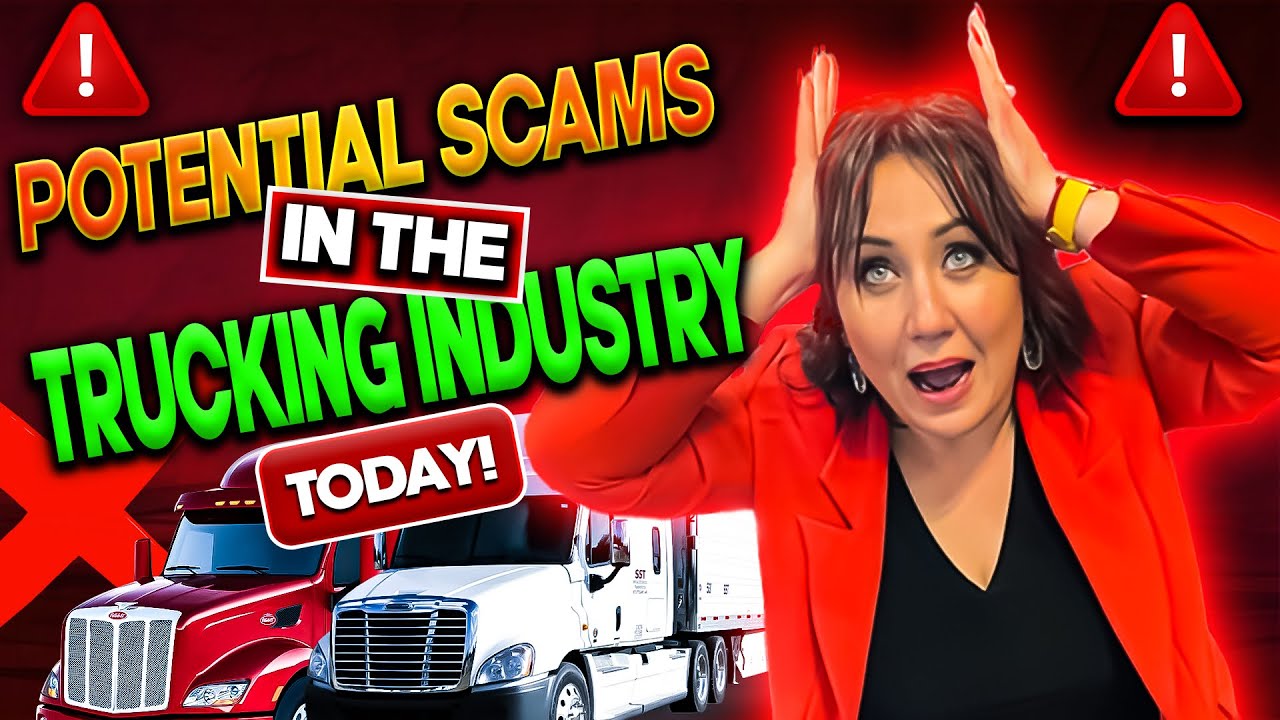 Potential scams in the trucking industry today!