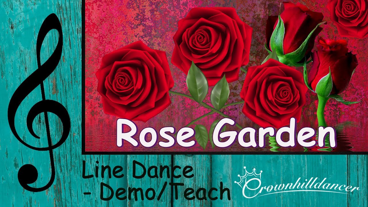 Rose Garden - Line Dance
