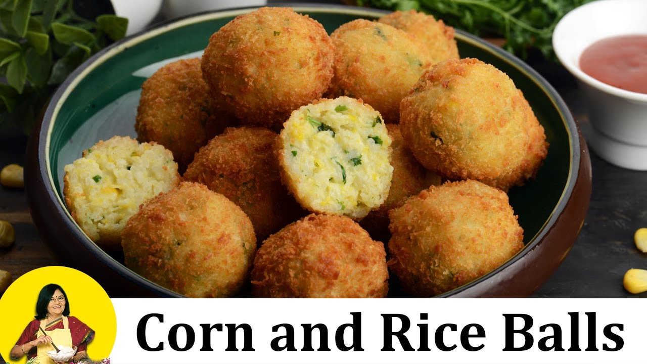 कार्न (मकाई) और चावल बॉल्स रेसिपी (Corn and Rice Balls, Recipe) by Tarla Dalal