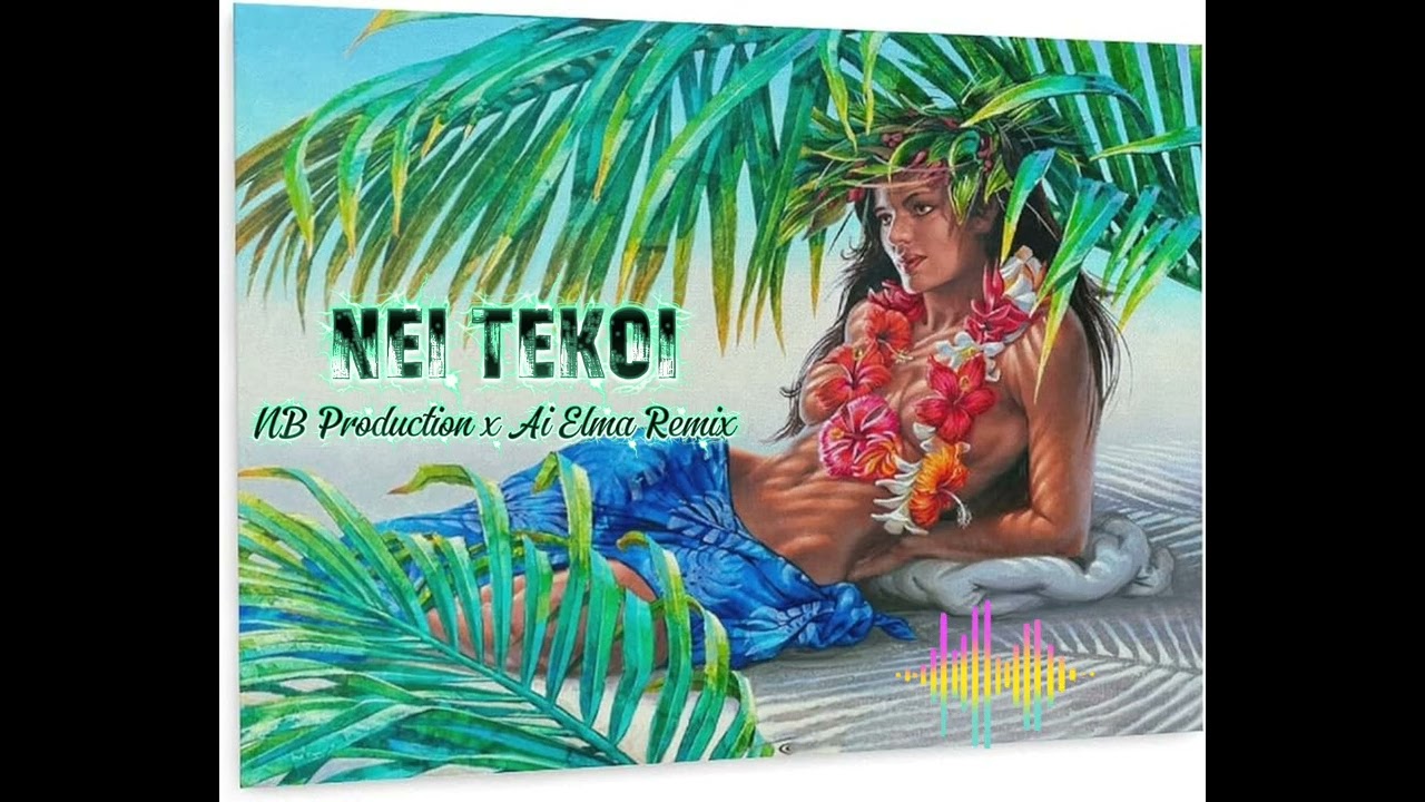 Nei Tekoi by NB Production x Ai Elma Remix