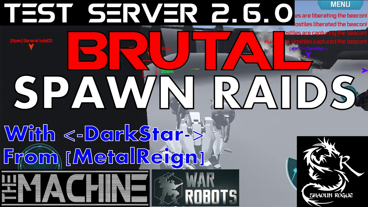War Robots - Test Server -Brutal Spawn Raid W/ DarkStar From MetalReign