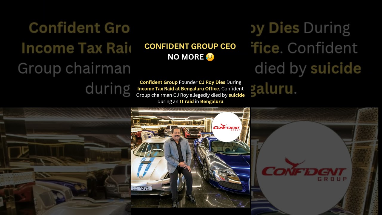 Income Tax Raid Shocks Bengaluru😥 | 📈💰📈 Confident Group Founder CJ Roy Dies 