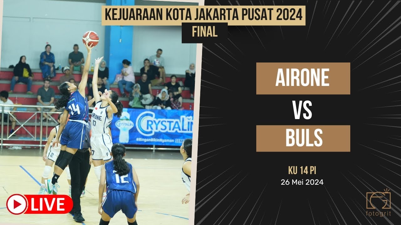 [KEJURKOT JAKARTA PUSAT KU-14 PUTRI 2024 ] AIR ONE VS BULS