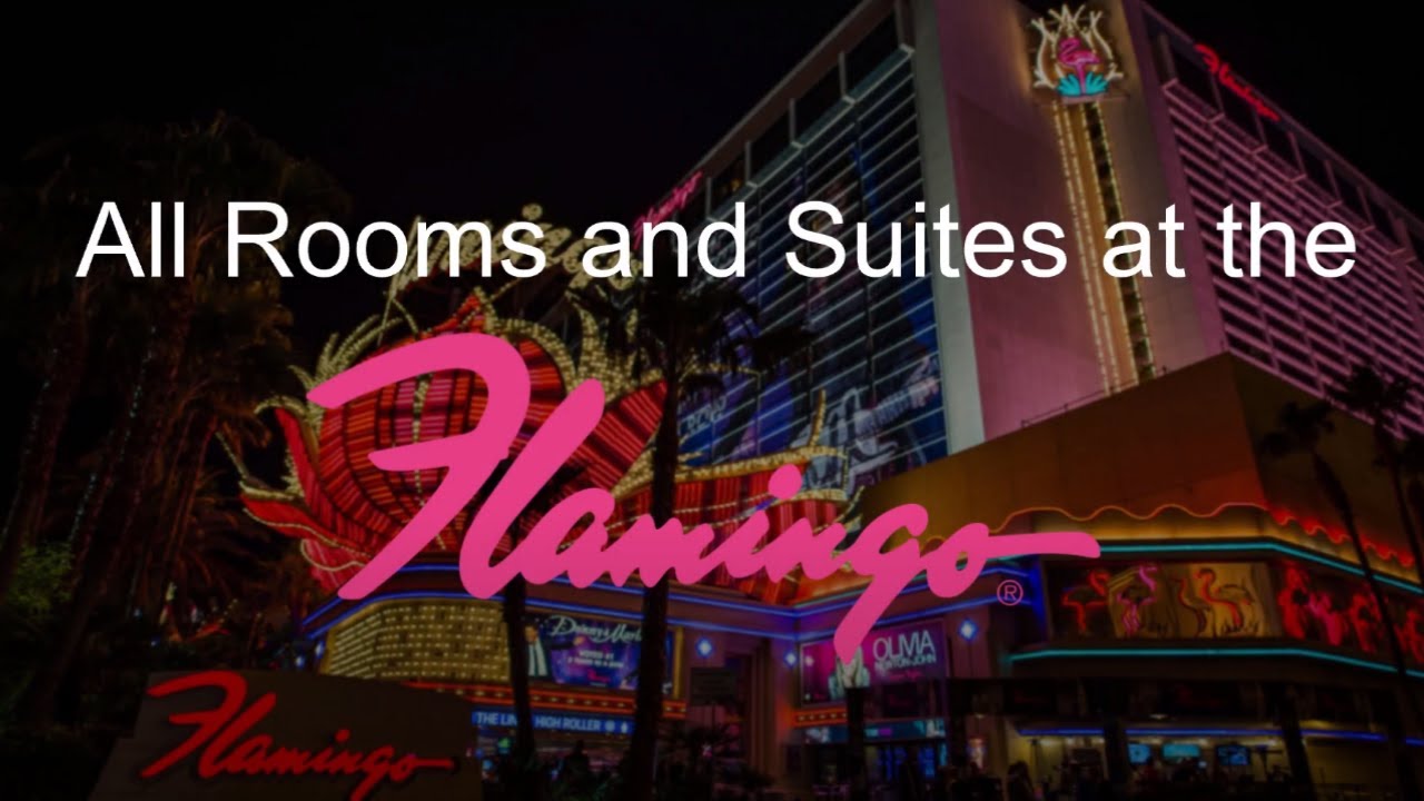All Rooms and Suites at the Flamingo Hotel Las Vegas 2020