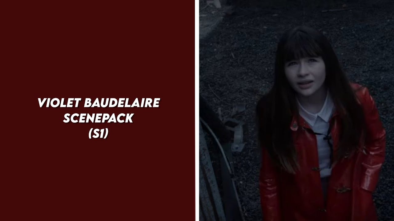 Violet Baudelaire scenepack (+megalink)
