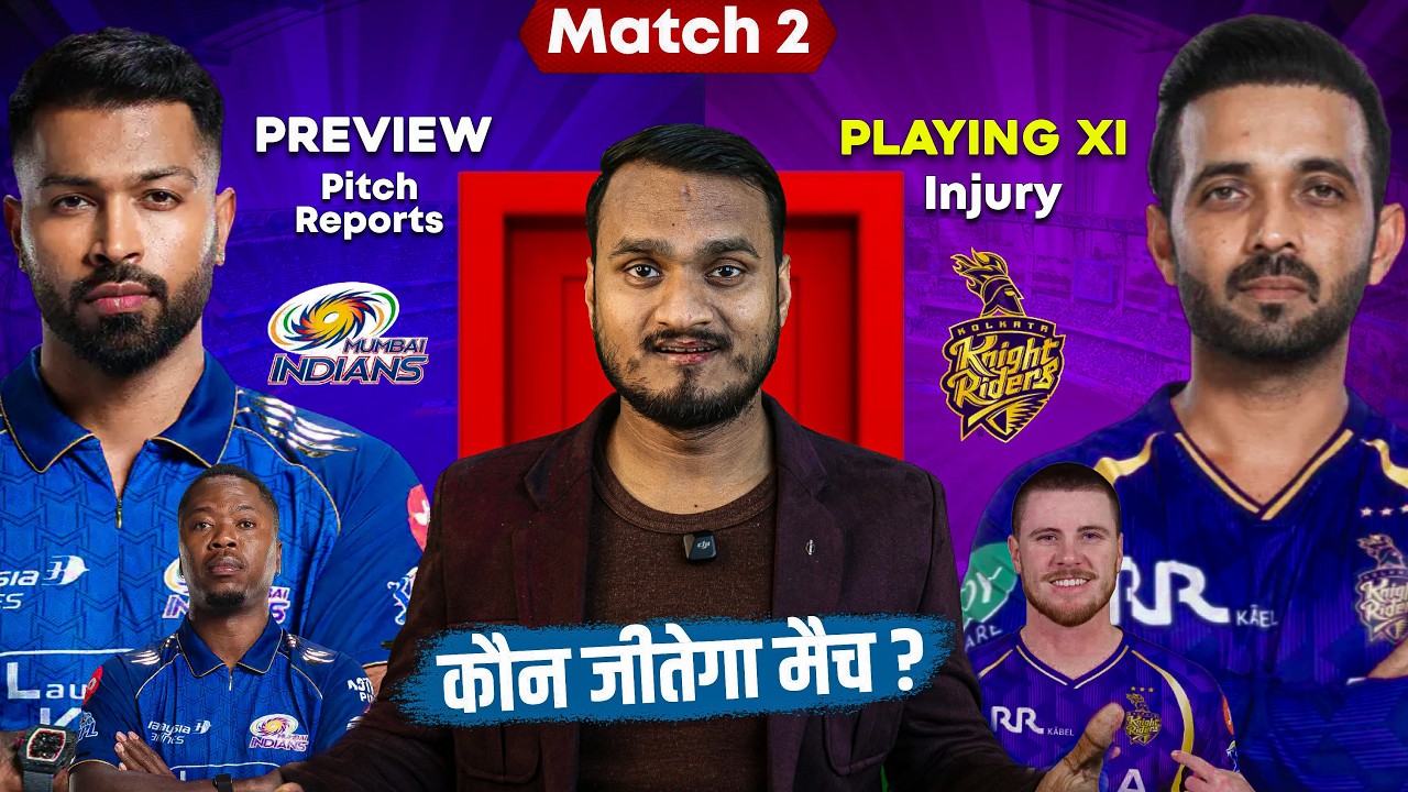 IPL 2026 Match 2 MI vs KKR - Preview, Playing 11, Win Prediction, Pitch, Records | Big Players Out