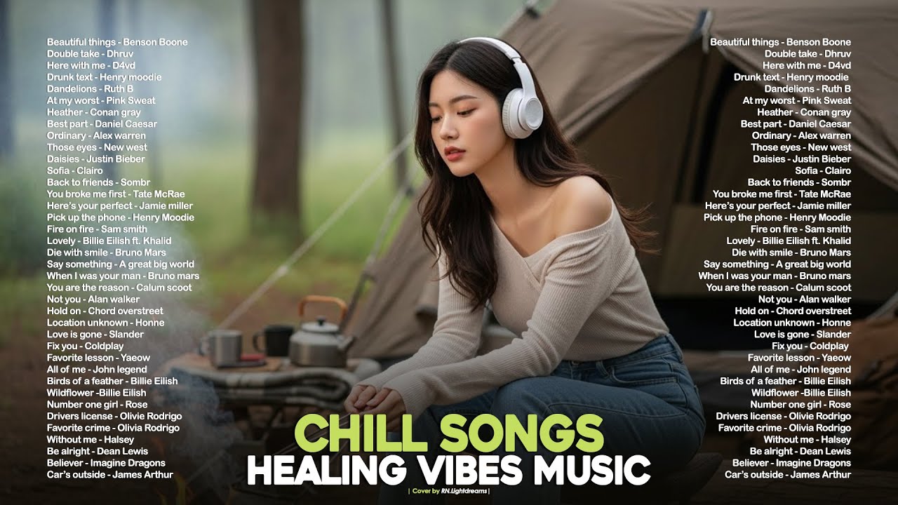 Chill Songs Chill Vibes Playlist 2026🍃|| Best Love Songs - Viral Tiktok Music 2026