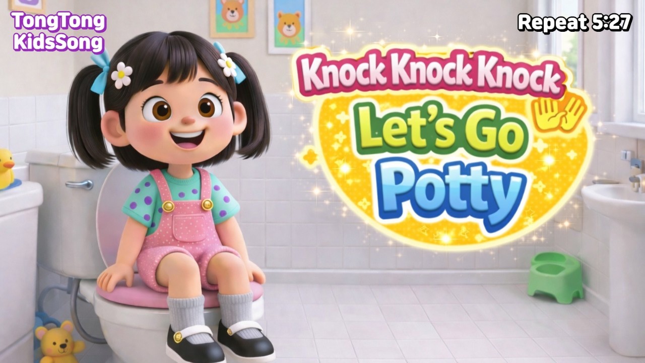 🚽 Potty Training Song | Knock Knock Bathroom Time | Nursery Rhyme | TongTongKids song