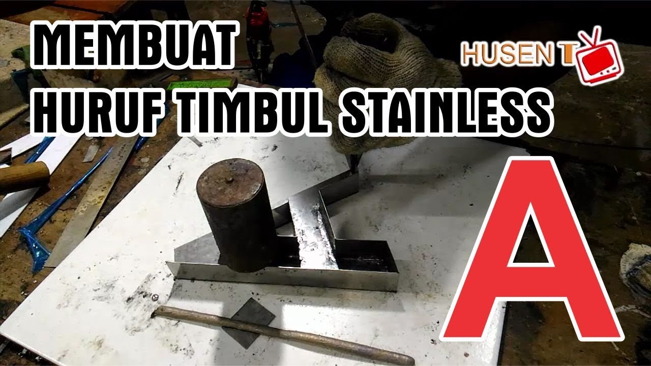 Cara Membuat huruf timbul stainless - Letter A (Eps.  2)