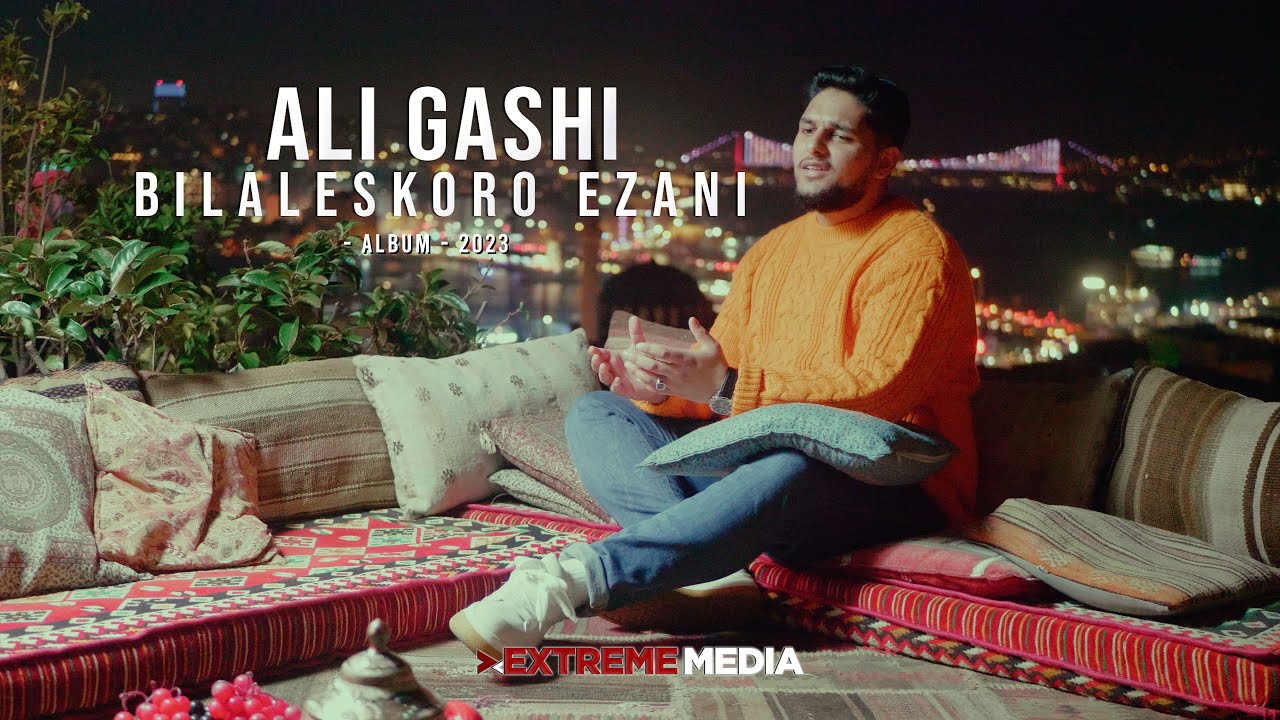 ALI GASHI  - BILALESKORO EZANI (Official Video) #nasheed #foryou