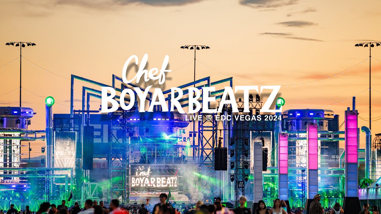 Chef Boyarbeatz LIVE @ EDC 2024