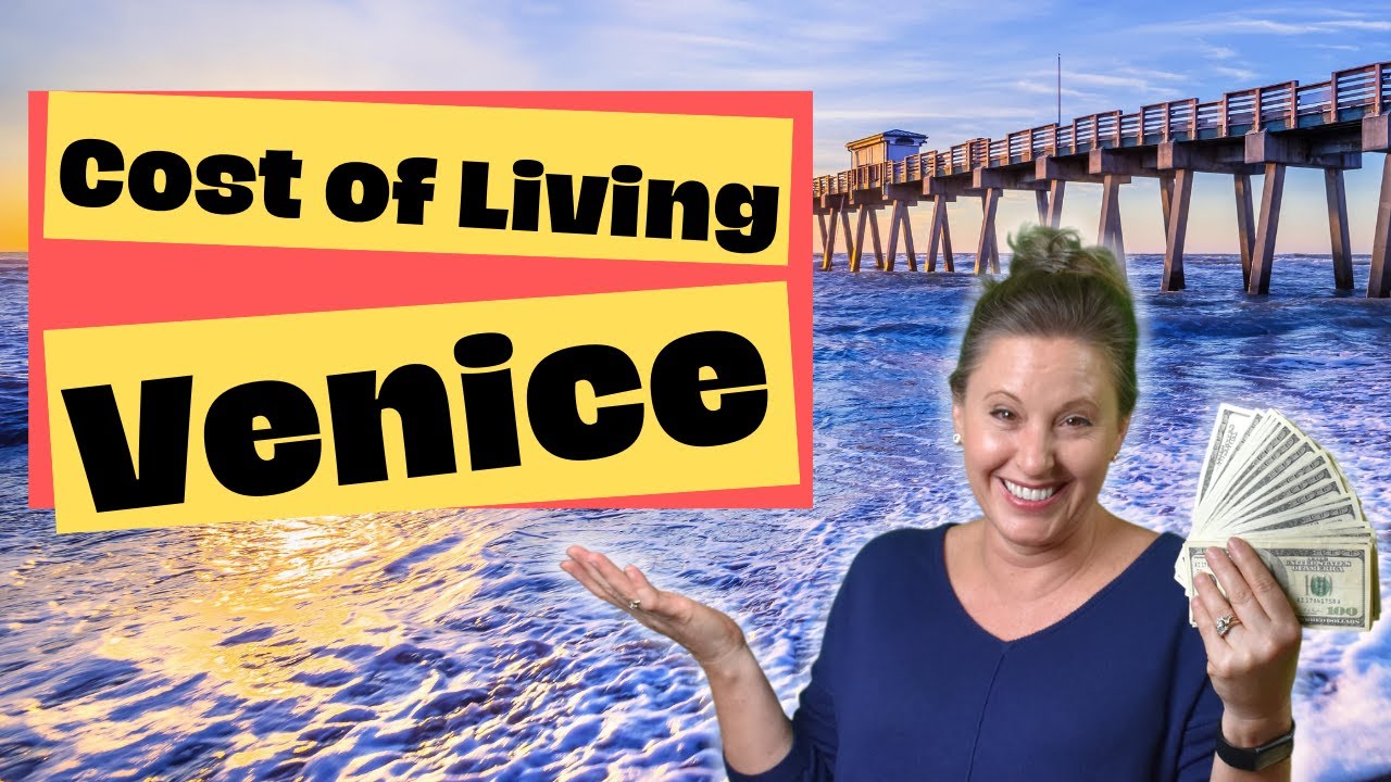 How much does it really cost to live in the Venice, Florida area?