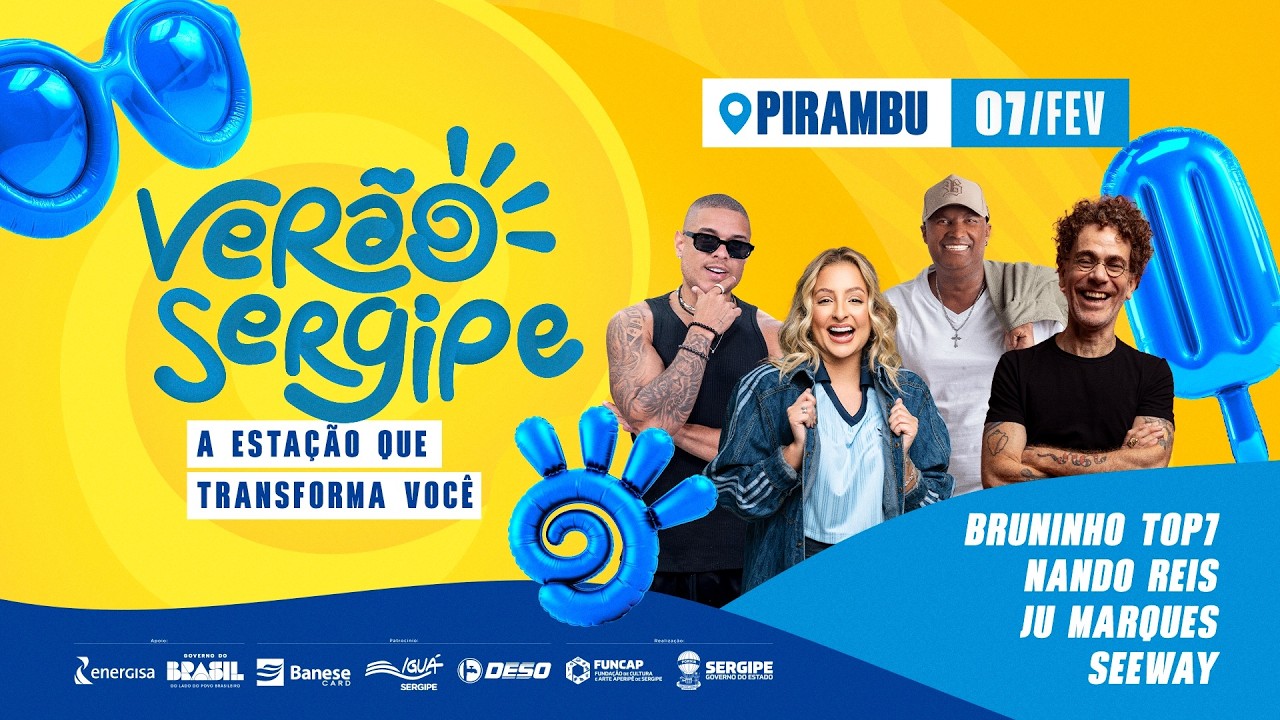 VERÃO SERGIPE 2026 - 07 DE FEVEREIRO 2026