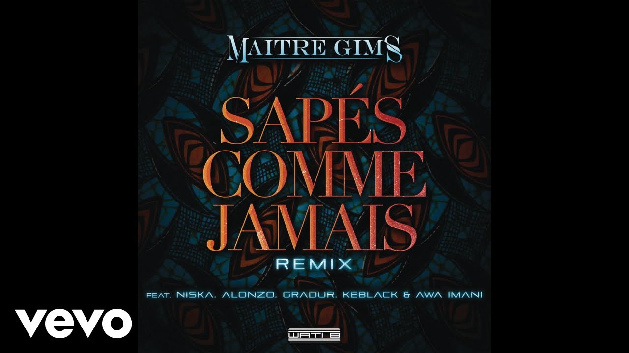 GIMS - Sapés comme jamais (Remix) (Audio) ft. Alonzo, Gradur, KeBlack, Awa Imani
