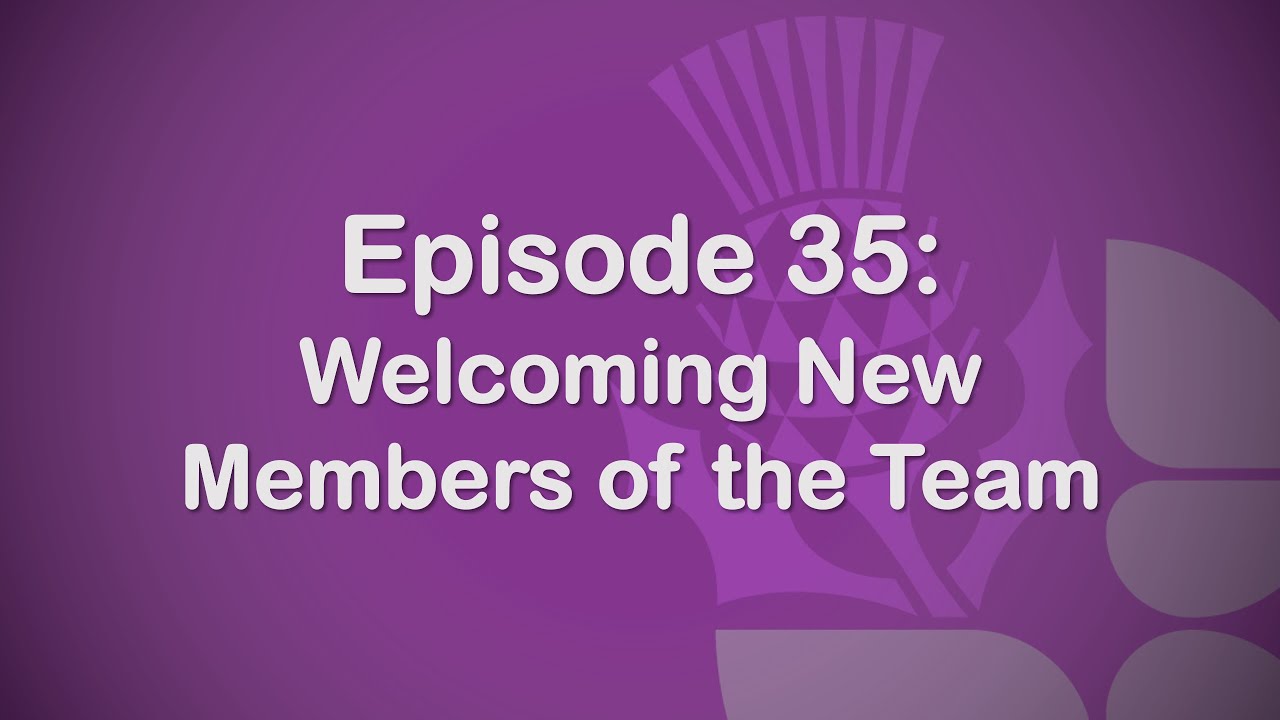 Principal's Blog Episode 35: Welcoming New Members of the Team!