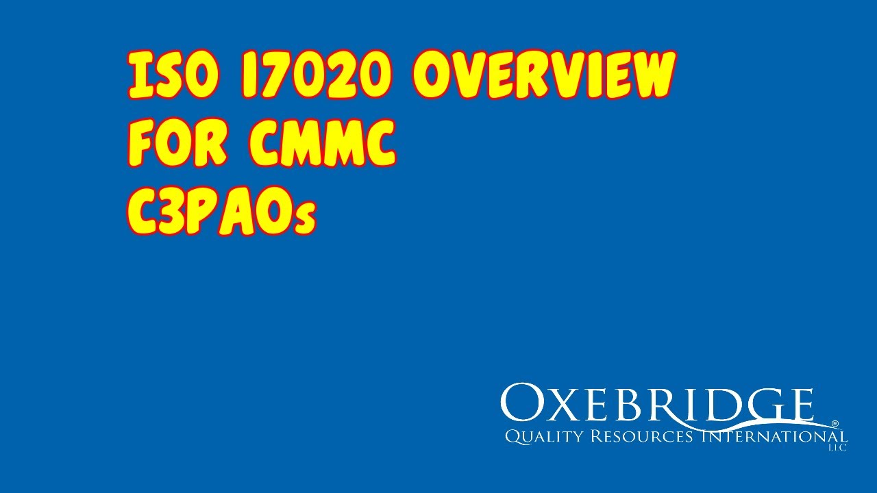 ISO 17020 for CMMC C3PAOs