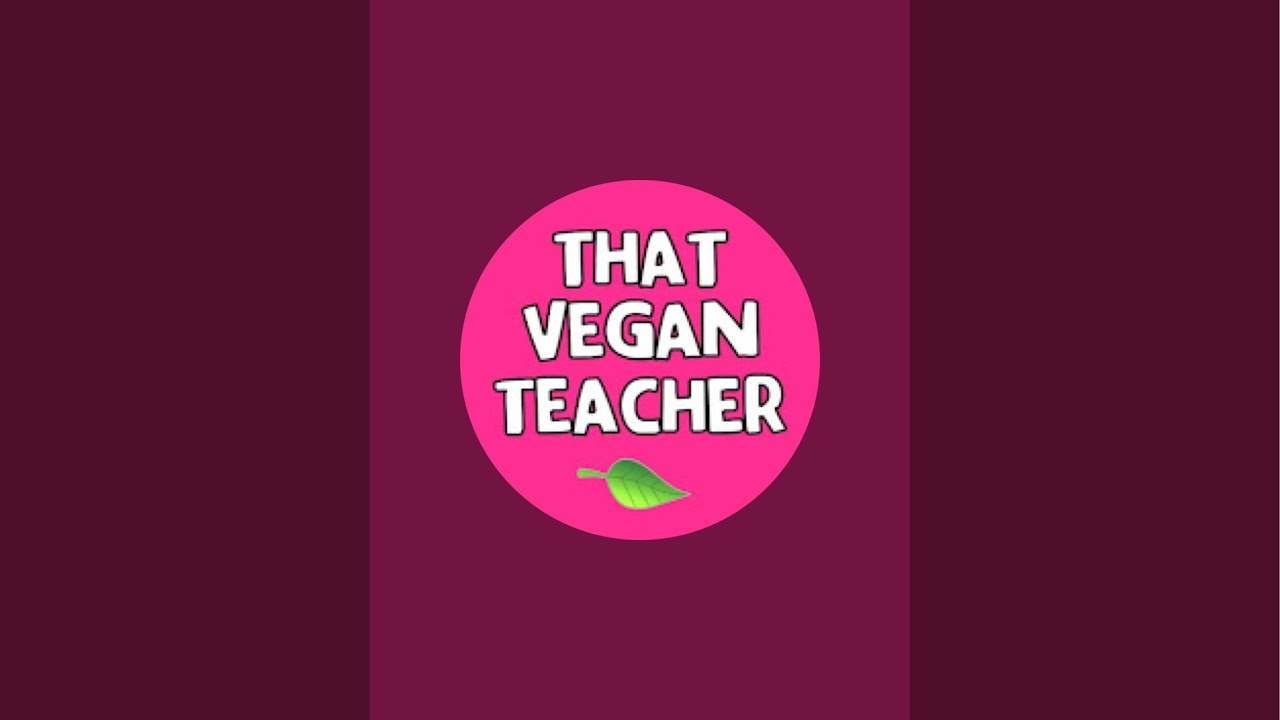 That Vegan Teacher is live!