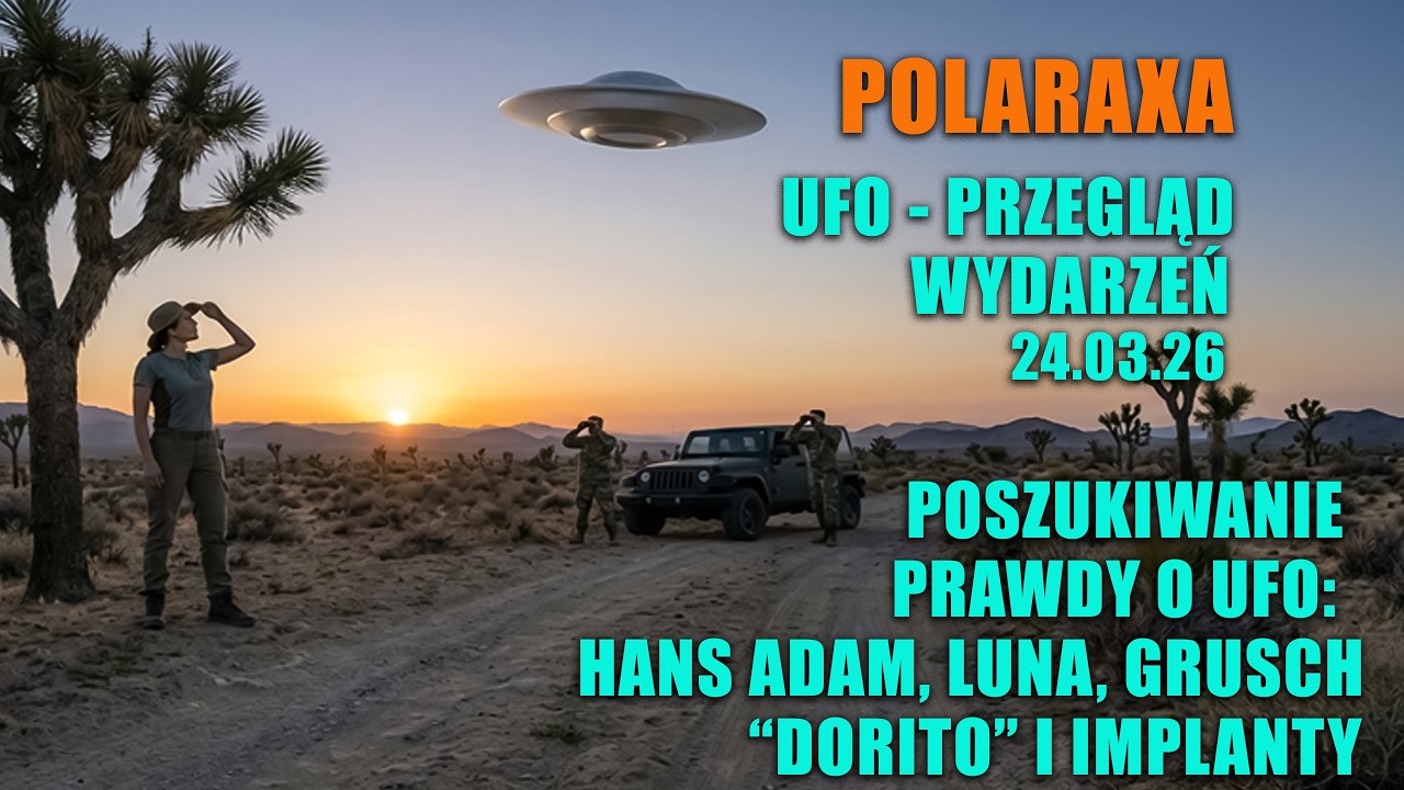 Poszukiwanie prawdy o UFO: Hans Adam, Luna, Grusch, 
