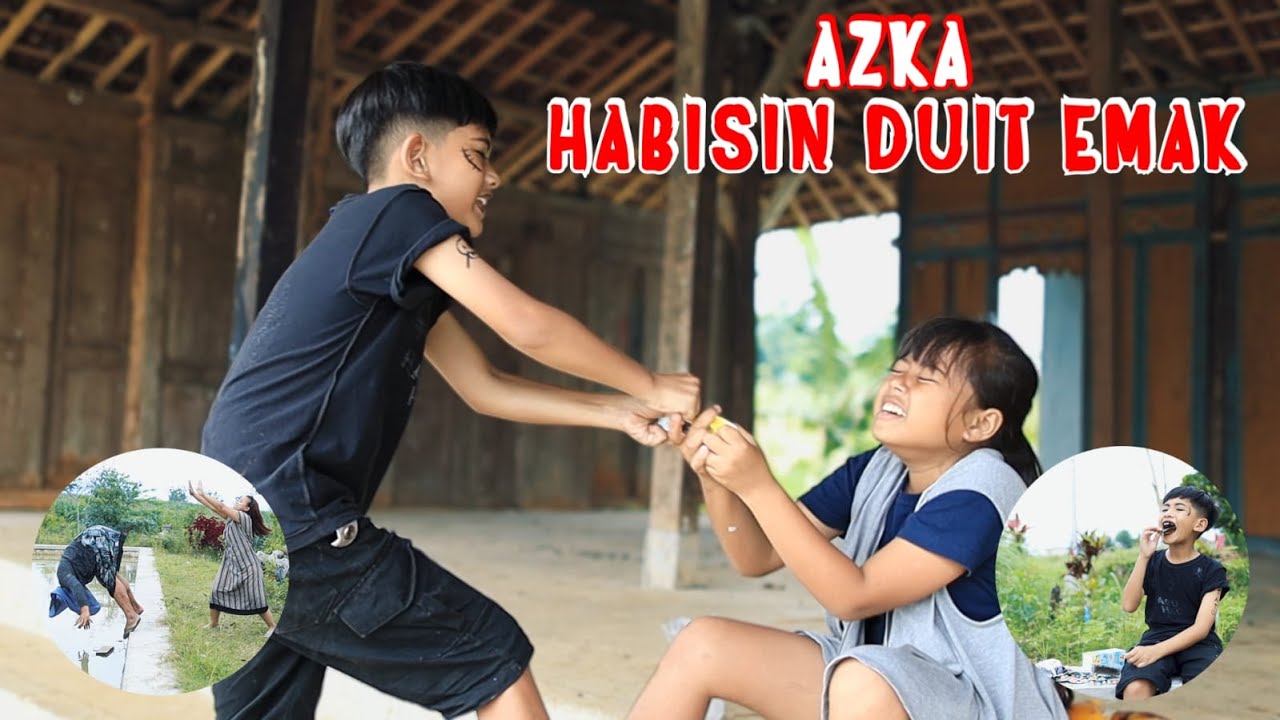AZKA HABISIN UANG EMAK | DRAMA MARSYA