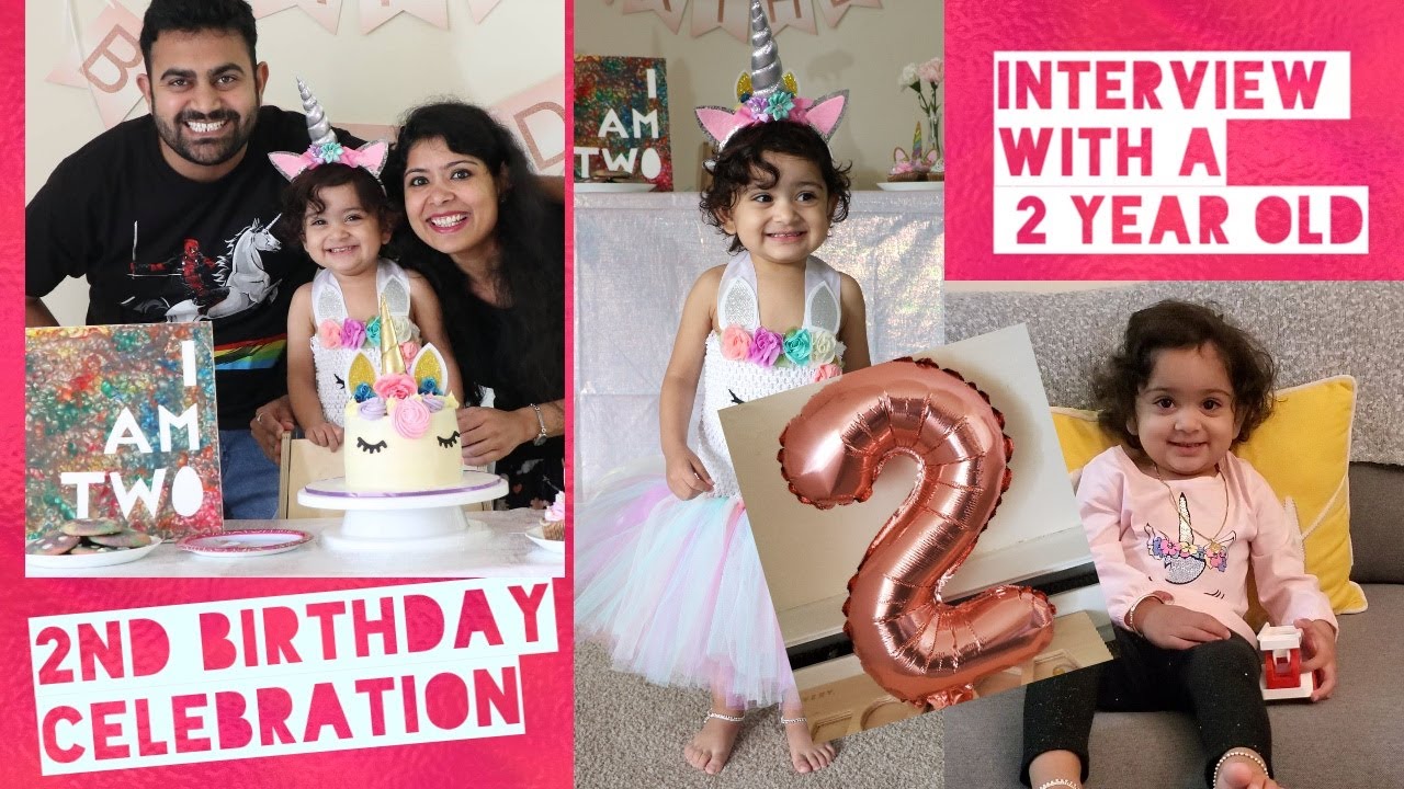 Navika's Second Birthday Celebration| Interview with a 2-year old | Unicorn Birthday Party.