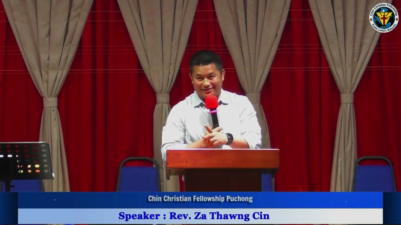 Rev. Za Thawng Cin ( CCF Puchong Crusade Zan Khat Nak )