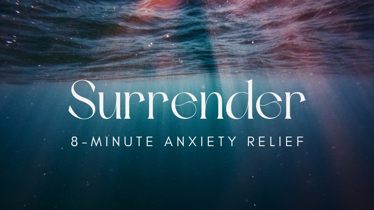 8-Minute Meditation for Anxiety Relief | Practice Surrender (432 Hz)