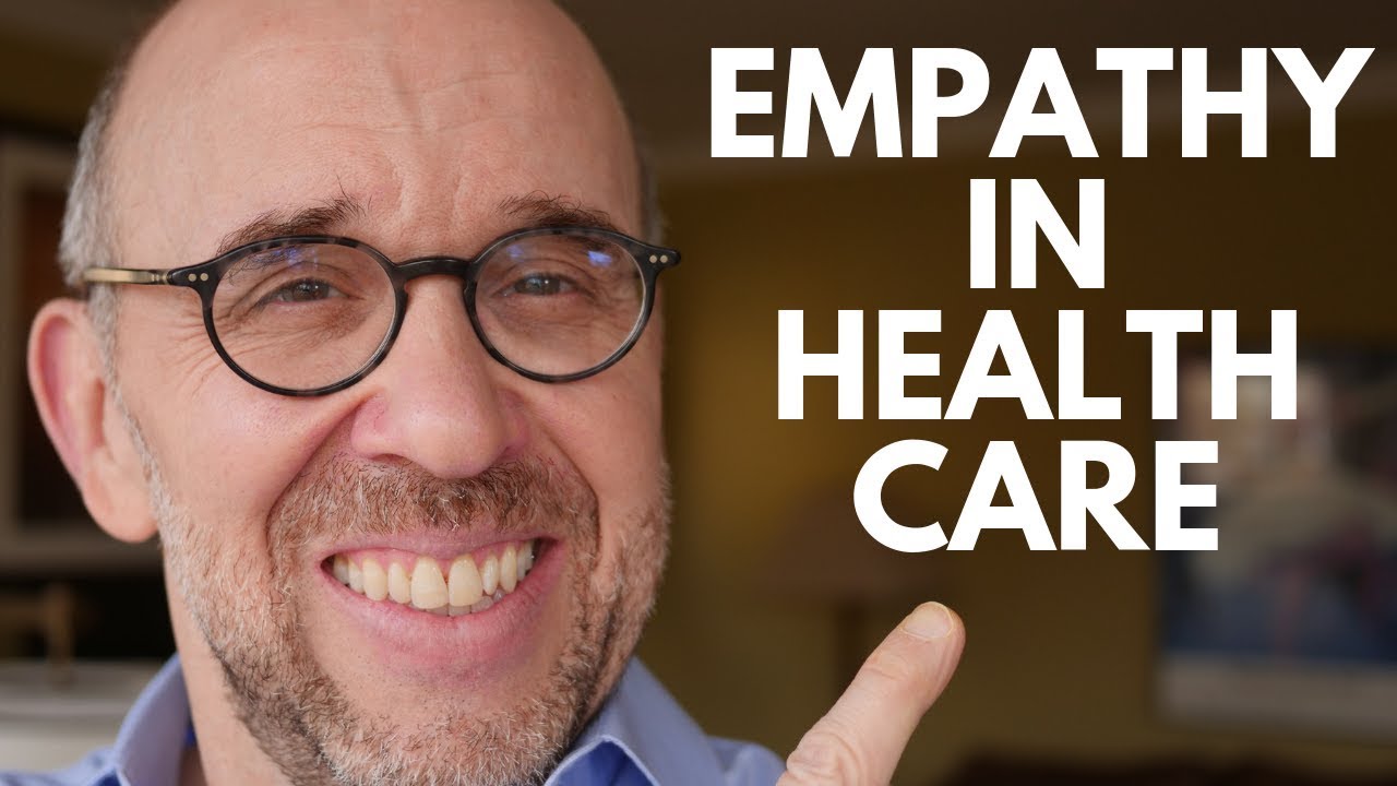 Empathy in Healthcare: One Physician's Perspective