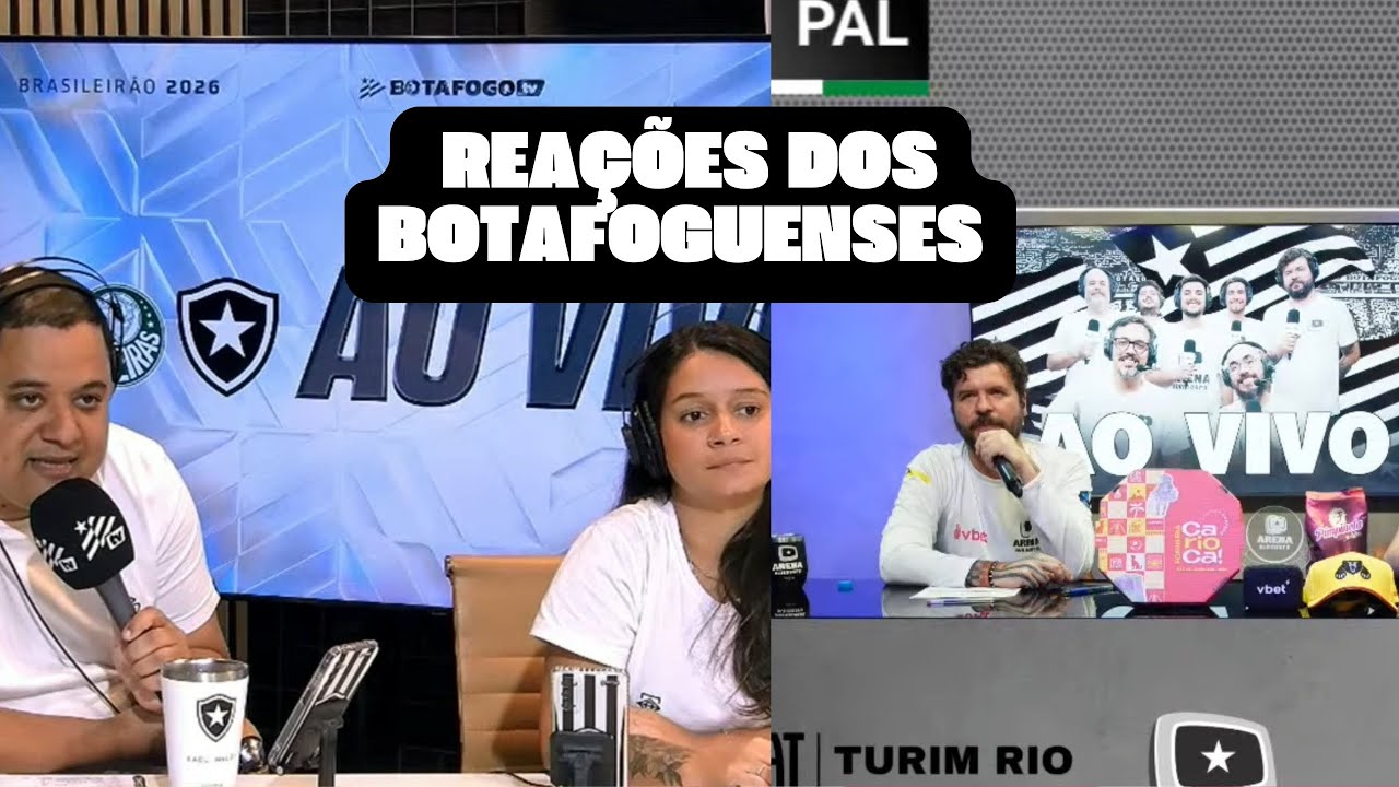 REAÇÕES DOS BOTAFOGUENSES NA DERROTA PARA O PALMEIRAS 