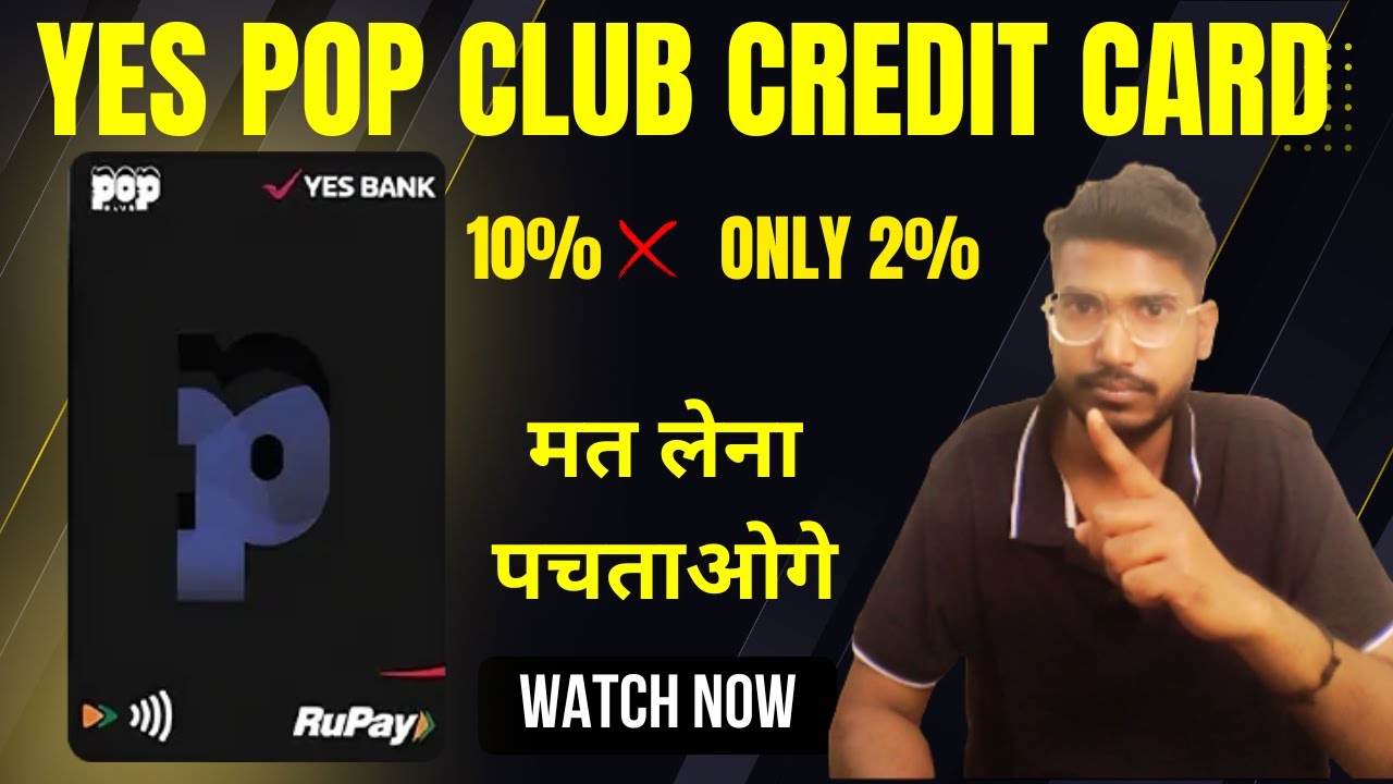 POP Yes Bank Credit Card 2025 | POP Card Full Review! | Yes pop credit card