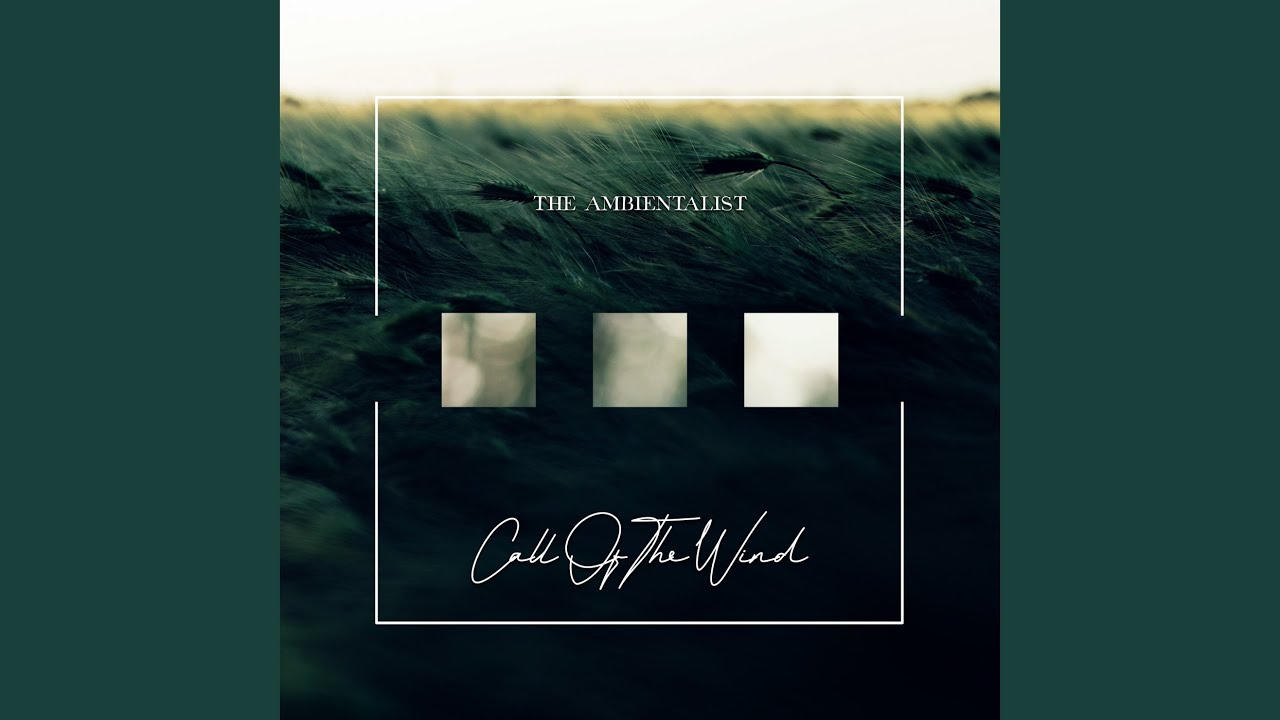 Call Of The Wind