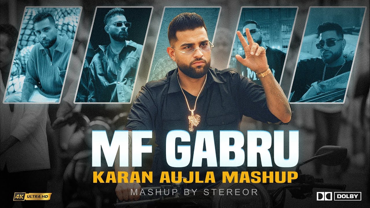 MF Gabru - Mega Mashup | StereoR | Karan Aujla | At peace | Sifa Safar | Rok ke dikha de 