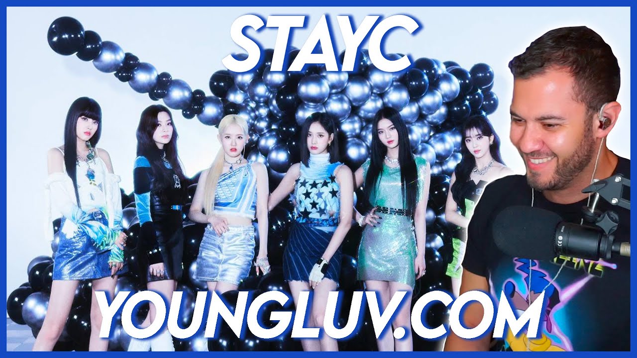 STAYC(스테이씨) YOUNG-LUV.COM ALBUM REACTION