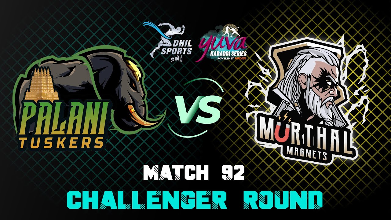 Challenger Round | Palani Tuskers Vs Murthal Magnets | Match 92 | Yuva Kabaddi Winter Edition 2022
