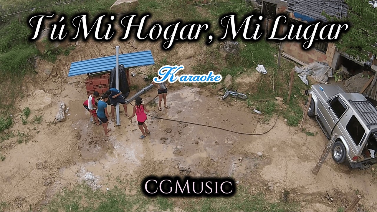 Tú Mi Hogar, Mi Lugar (Video Karaoke Oficial) | CGMusic