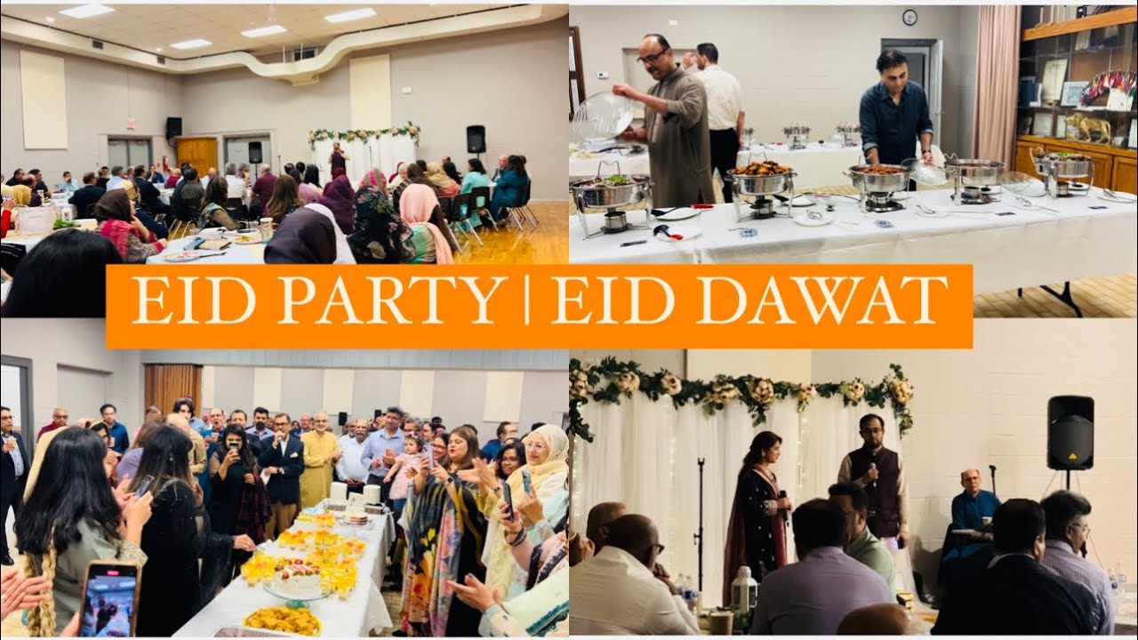 EID PARTY | EID DAWAT