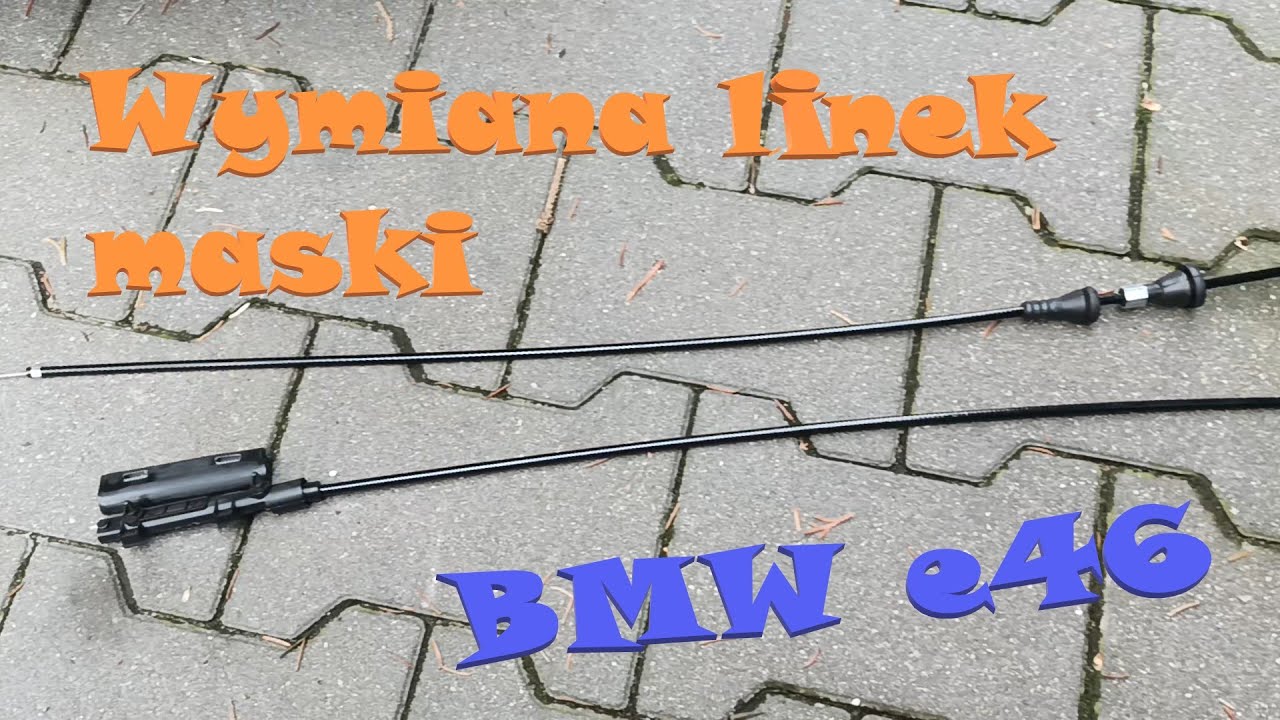 Wymiana linek maski BMW e46