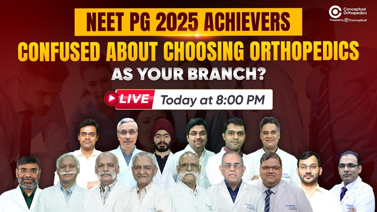 Should You Choose Orthopedics As a Branch? | JOIN the Experts LIVE | Conceptual Orthopedics