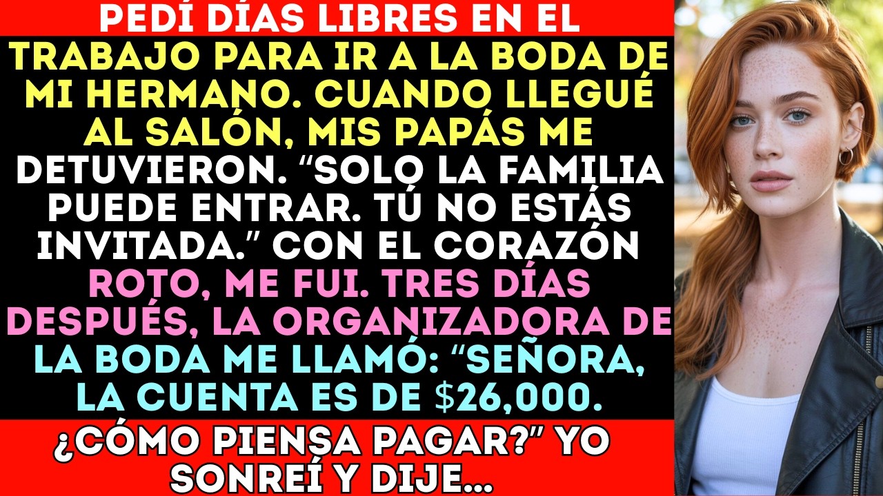 NO ME INVITARON A LA BODA DE MI HERMANO… PERO ME MANDARON LA FACTURA DE $26,000.#viral