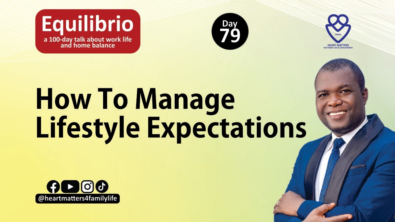 Day 79 - How To Manage Lifestyle Expectations